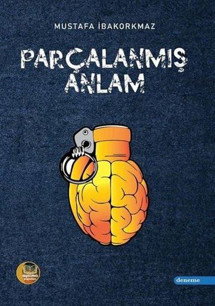 Parçalanmış Anlam | Aysima Yayınları (İnce Kapak) - Resim 1