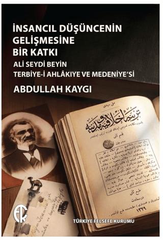 İnsancıl Düşüncenin Gelişmesine Bir Katkı