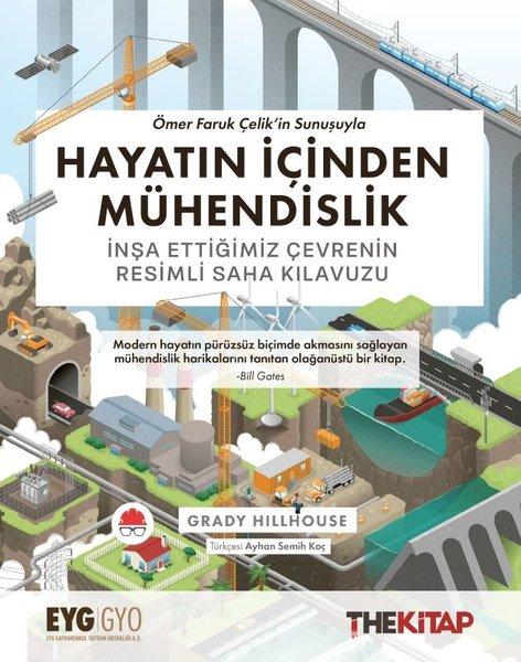 Hayatın İçinden Mühendislik - İnşa Ettiğimiz Çevrenin Resimli Saha Kılavuzu | The Kitap (İnce Kapak) - Resim 1