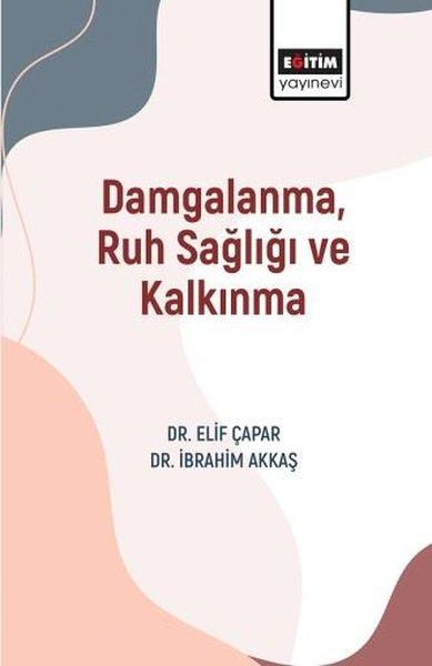 Damgalanma Ruh Sağlığı ve Kalkınma | Eğitim Yayınevi (İnce Kapak) - Resim 1