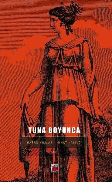 Tuna Boyunca | Elips Kitapları (İnce Kapak) - Resim 1