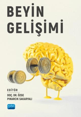 Beyin Gelişimi | Nobel Akademik Yayıncılık (Ciltsiz) - Resim 1