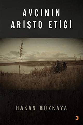Avcının Aristo Etiği