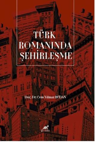 Türk Romanında Şehirleşme