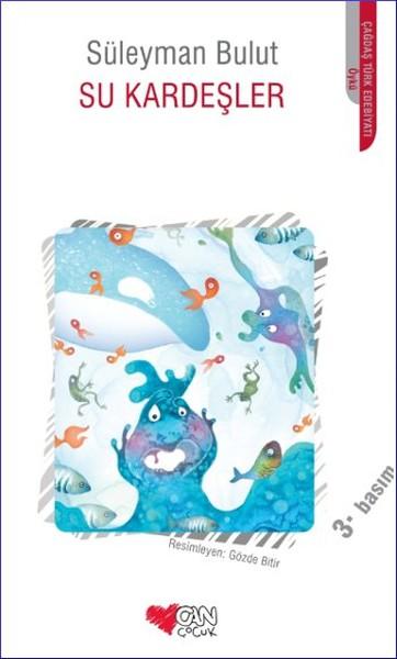 Su Kardeşler | Can Çocuk Yayınları (e-Kitap) - Resim 1