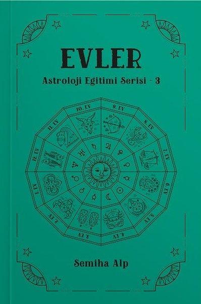 Evler - Astroloji Eğitimi Serisi 3 | Ekorp Kitap (İnce Kapak) - Resim 1