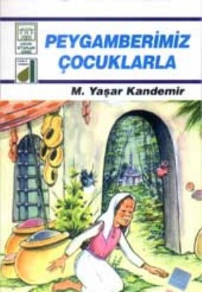 Peygamberimiz Çocuklarla | Damla Yayınevi - Dinim Serisi 6-9 Yaş Grubu Dizisi (İnce Kapak) - Resim 1