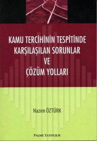 Kamu Tercihinin Tespitinde Karşılaşılan Sorunlar ve Çözüm Yolları | Palme Yayıncılık (Ciltsiz) - Resim 1