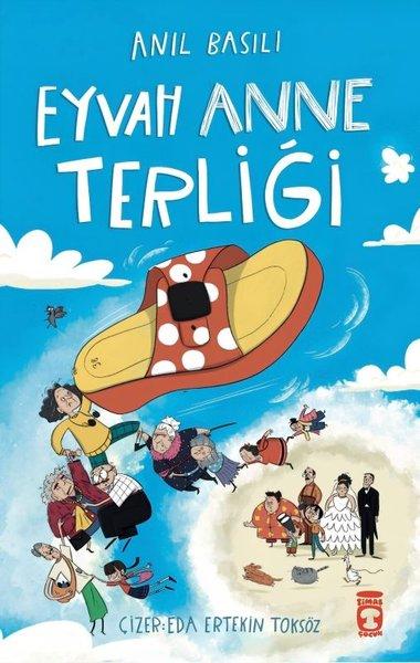 Eyvah Anne Terliği | Timaş Çocuk (İnce Kapak) - Resim 1