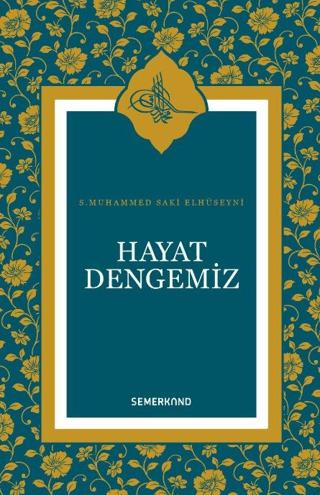 Hayat Dengemiz | Semerkand Yayınları (Ciltli) - Resim 1