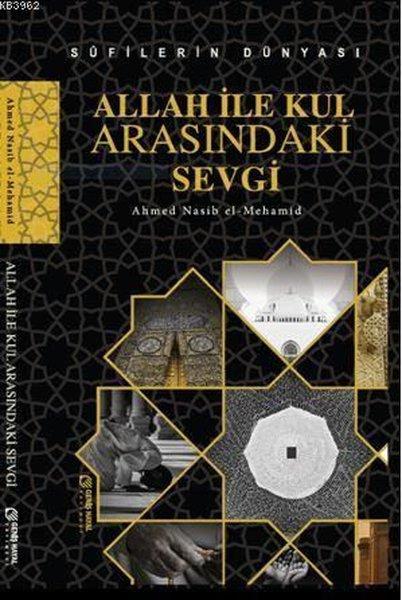 Allah ile Kul Arasındaki Sevgi | Geniş Hayal Yayınevi (İnce Kapak) - Resim 1