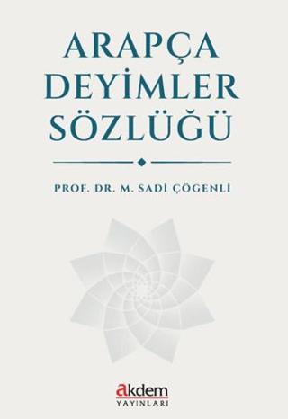 Arapça Deyimler Sözlüğü | Akdem Yayınları (Ciltsiz) - Resim 1