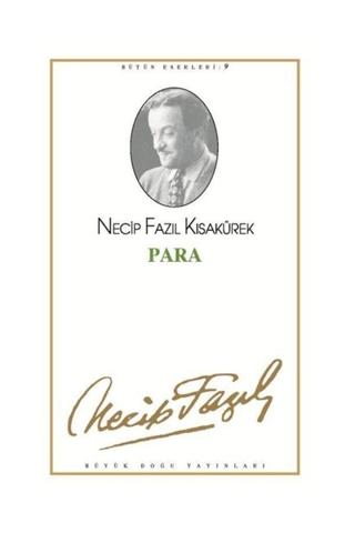 Para : 9 - Necip Fazıl Bütün Eserleri