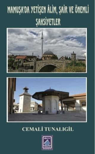 Mamuşa'da Yetişen Alim, Şair ve Önemli Şahsiyetler | Göl Yayıncılık (Ciltsiz) - Resim 1
