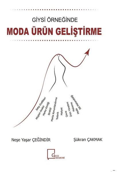 Giysi Örneğinde Moda Ürün Geliştirme | Gece Akademi (İnce Kapak) - Resim 1