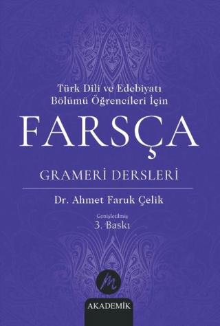 Türk Dili ve Edebiyatı Bölümü Öğrencileri İçin Farsça Grameri Dersleri