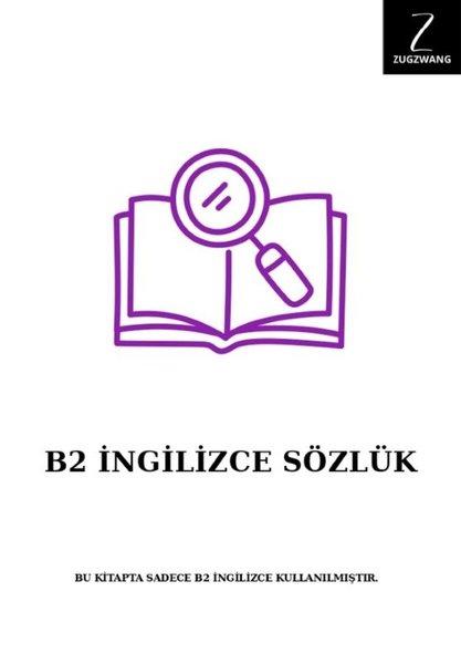 B2 İngilizce Sözlük | Zugzwang (İnce Kapak) - Resim 1