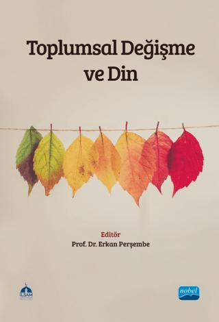Toplumsal Değişme ve Din | Nobel Akademik Yayıncılık (Ciltsiz) - Resim 1