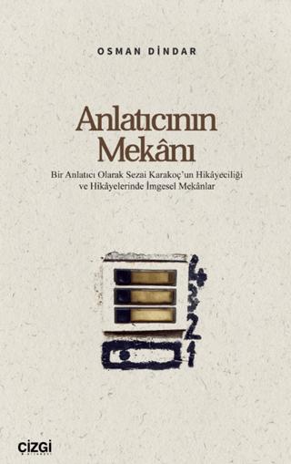 Anlatıcının Mekânı | Çizgi Kitabevi Yayınları (Ciltsiz) - Resim 1