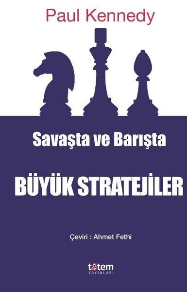 Savaşta ve Barışta Büyük Stratejiler | Totem (İnce Kapak) - Resim 1