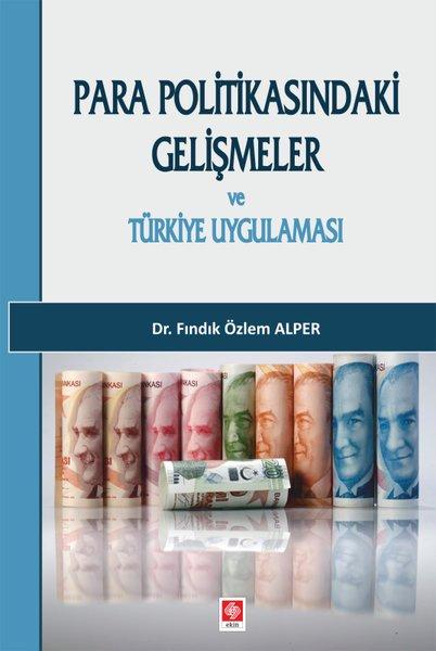 Para Politikasındaki Gelişmeler ve Türkiye Uygulaması | Ekin Basım Yayın (İnce Kapak) - Resim 1