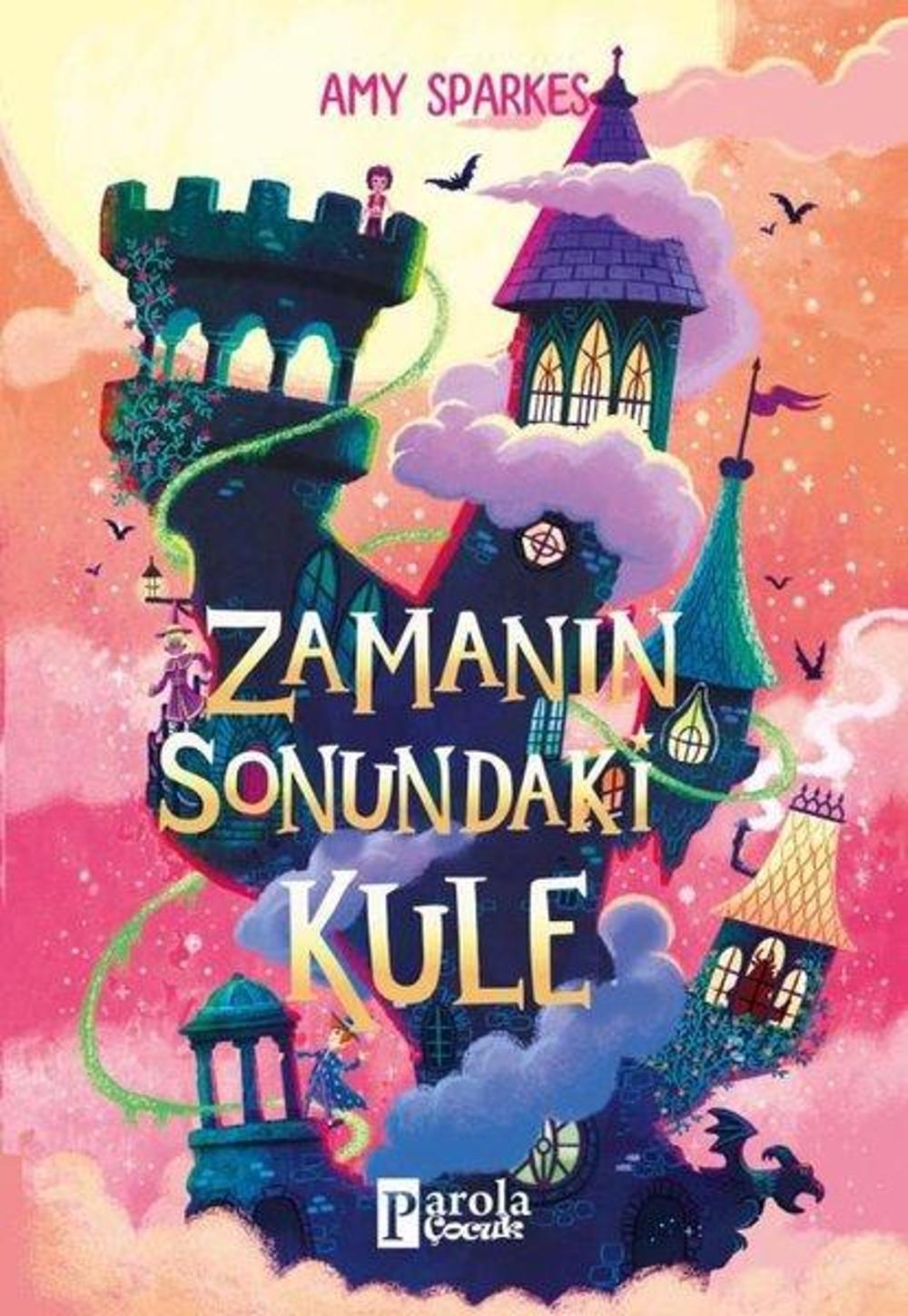 Zamanın Sonundaki Kule | Parola Çocuk