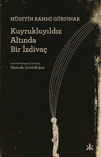 Kuyrukluyıldız Altında Bir İzdivaç | Kafka Kitap (İnce Kapak) - Resim 1