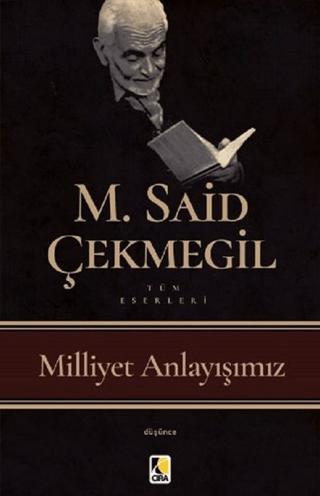 Milliyet Anlayışımız | Çıra Yayınları (Ciltsiz) - Resim 1