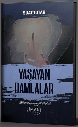 Yaşayan Damlalar | Liman Yayınevi (Ciltsiz) - Resim 1