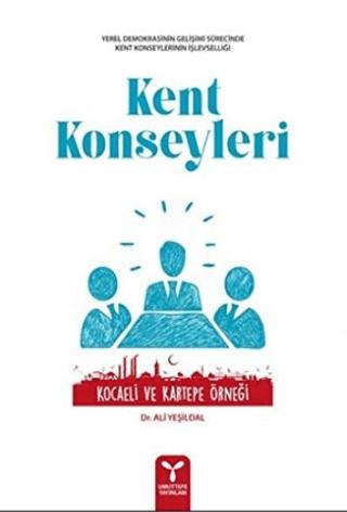 Kent Konseyleri | Umuttepe Yayınları (Ciltsiz) - Resim 1