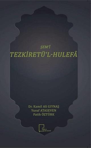 Şem'i Tezkiretü'l-Hulefa