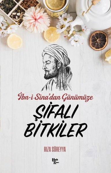 İbn-i Sina'dan Günümüze Şifalı Bitkiler | Halk Kitabevi (İnce Kapak) - Resim 1