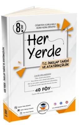 8. Sınıf Her Yerde T.C. İnkılap Tarihi ve Atatürkçülük 40 Föy - Kolektif kitap kapağı