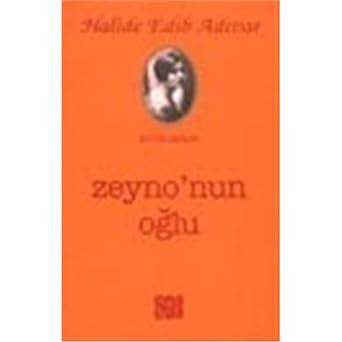 Zeyno'nun Oğlu-Halide Edip Adıvar - Halide Edib Adıvar kitap kapağı