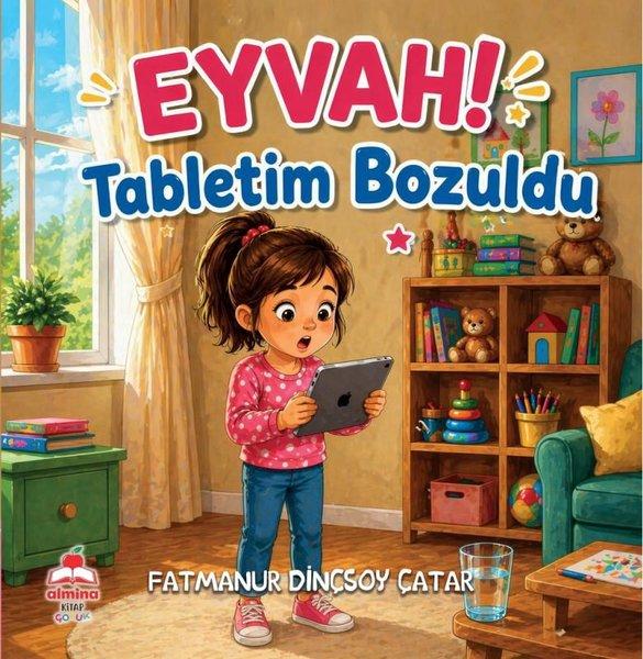 Eyvah! Tabletim Bozuldu | Almina Kitap (İnce Kapak) - Resim 1
