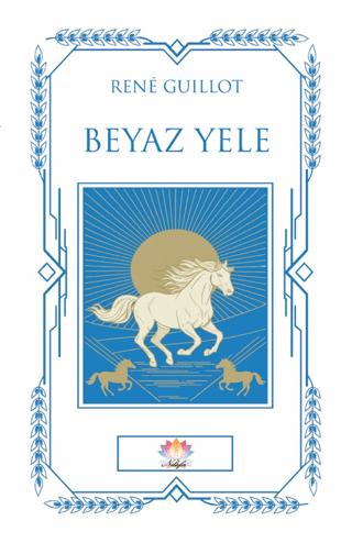 Beyaz Yele | Nilüfer Yayınları (Ciltsiz) - Resim 1