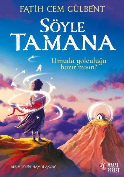 Söyle Tamana | Masalperest (İnce Kapak) - Resim 1