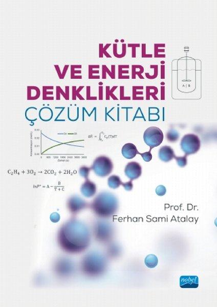 Kütle ve Enerji Denklikleri Çözüm Kitabı | Nobel Akademik Yayıncılık (İnce Kapak) - Resim 1