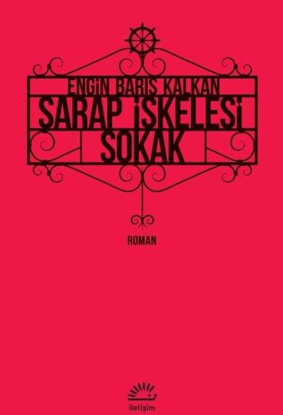 Şarap İskelesi Sokak | İletişim Yayınları (İnce Kapak) - Resim 1