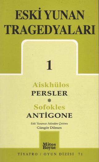 Eski Yunan Tragedyaları 1 - Persler / Antigone | Mitos Boyut Yayınları (Ciltsiz) - Resim 1