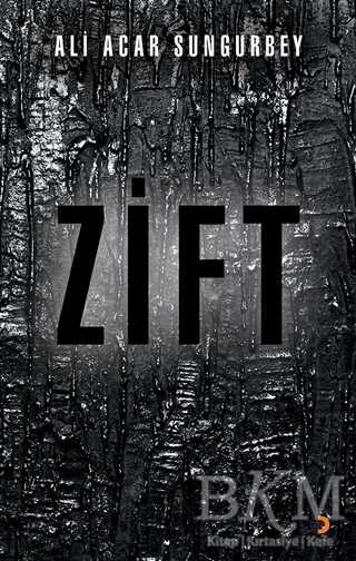 Zift - Ali Acar Sungurbey kitap kapağı