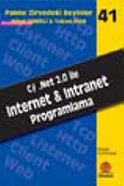 Zirvedeki Beyinler 41- INTERNET & INTRANET PROG - Yüksel İnan kitap kapağı