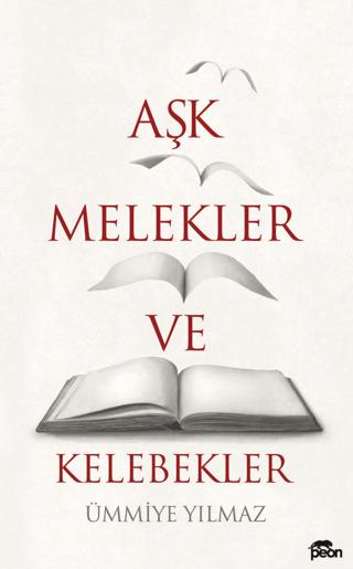 Aşk, Melekler ve Kelebekler | Peon Kitap (Ciltsiz) - Resim 1