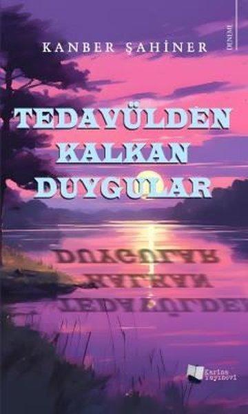 Tedavülden Kalkan Duygular | Karina Yayınevi (İnce Kapak) - Resim 1