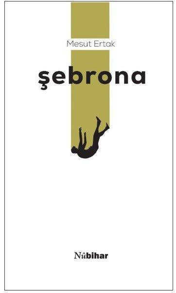 Şebrona | Nubihar Yayınları (İnce Kapak) - Resim 1