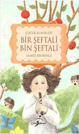 Bir Şeftali Bin Şeftali - Küçük Karabalık (Tek Kitap)