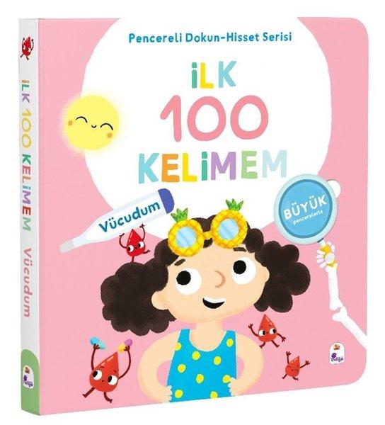 İlk 100 Kelimem - Vücudum - Pencereli Dokun - Hisset Serisi | İndigo Çocuk (Ciltli) - Resim 1