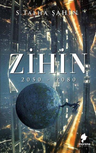 Zihin 2050 - 2080 | Morena Yayınevi (İnce Kapak) - Resim 1