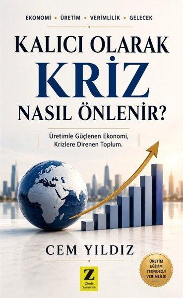 Kalıcı Olarak Kriz Nasıl Yönetilir? | Zinde Yayınevi (İnce Kapak) - Resim 1