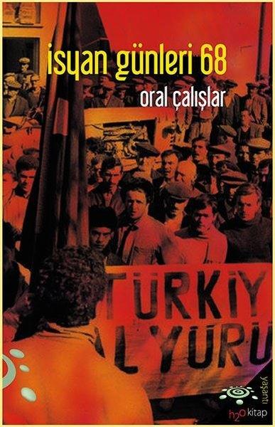 İsyan Günleri 68 | h2o Kitap (İnce Kapak) - Resim 1